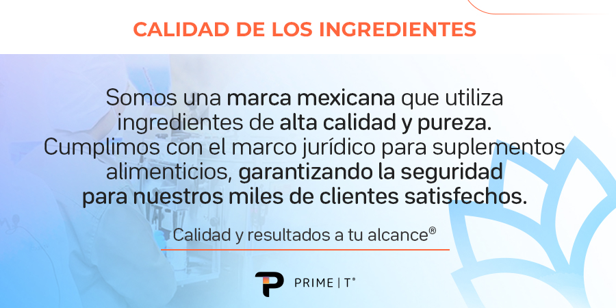 Calidad de los Ingredientes Primetech
