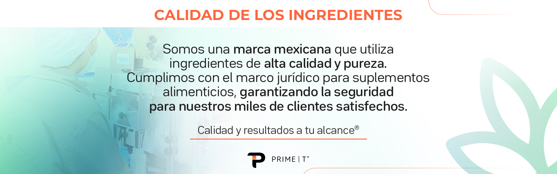 Calidad de los Ingredientes Primetech