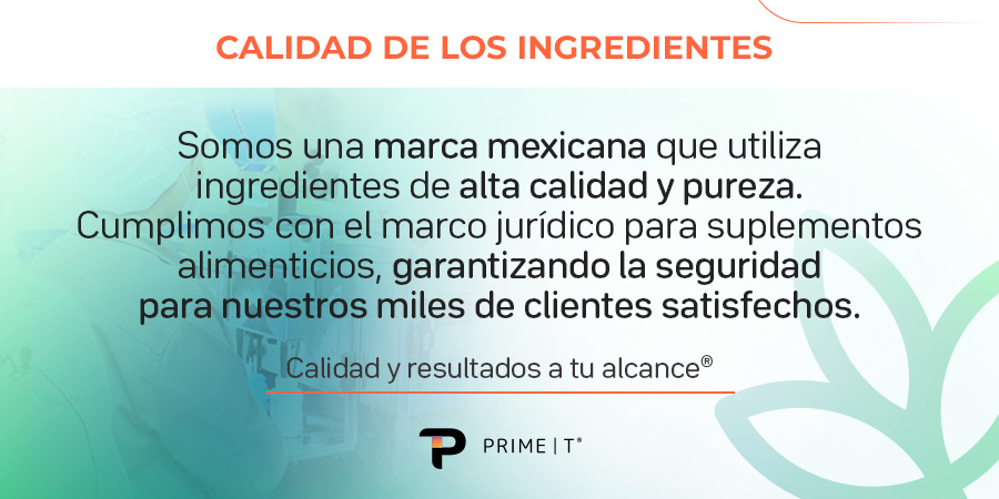 Calidad de los Ingredientes Primetech