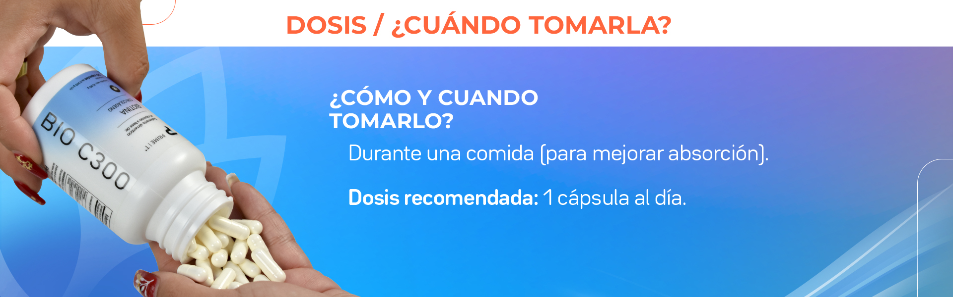 Biotina BIO-C300 Dosis y Cuándo Tomarla