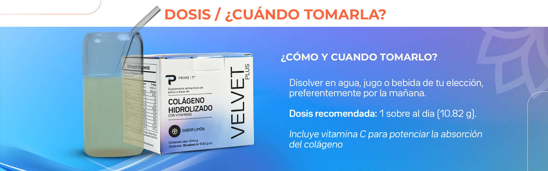 Disolver en agua, jugo o bebida de tu elección, preferentemente por la mañana. Dosis recomendada: 1 sobre al día [10.82 g). Incluye vitamna C para potenciar la absorción del colágeno.