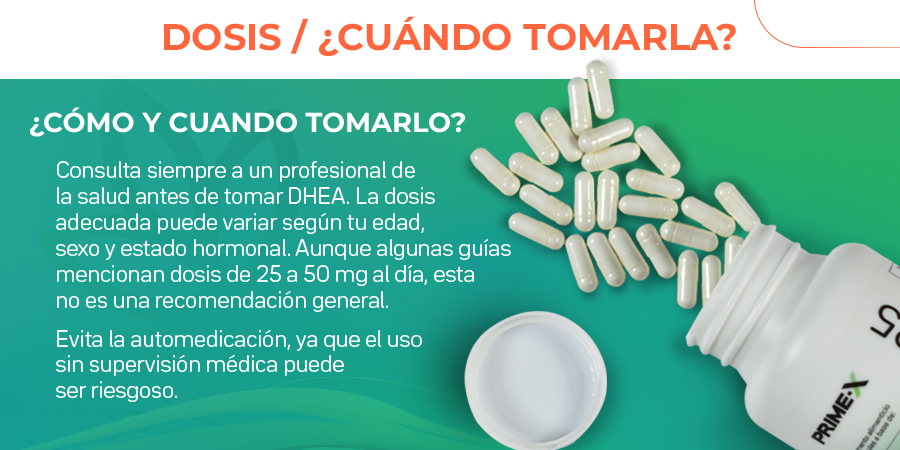 DHEA DHE-A25 Dosis y cuándo tomarlo