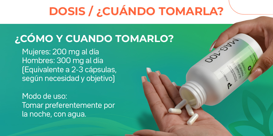 MAG-100 Dosis y cuándo tomar