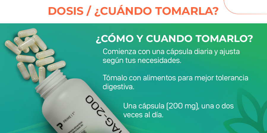 Comienza con una cápsula diaria y ajusta según tus necesidades. Tómalo con alimentos para mejor tolerancia digestiva. Una cápsula (200 mg), una o dos veces al día.