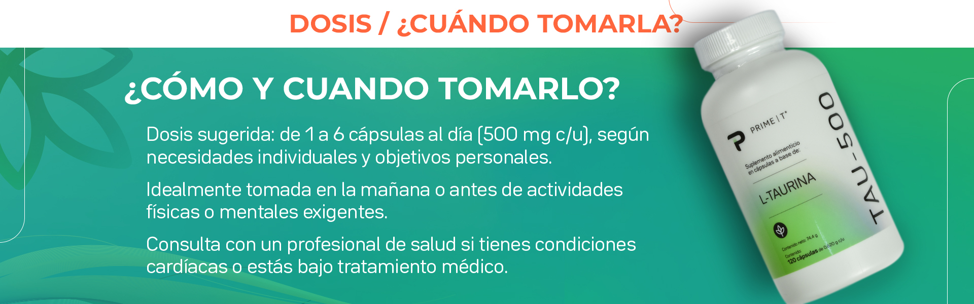 Dosis sugerida: de 1 a 6 cápsulas al día (SOO mg c/u), según necesidades individuales y objetivos personales. Idealmente tomada en la mañana o antes de actividades físicas o mentales exigentes.