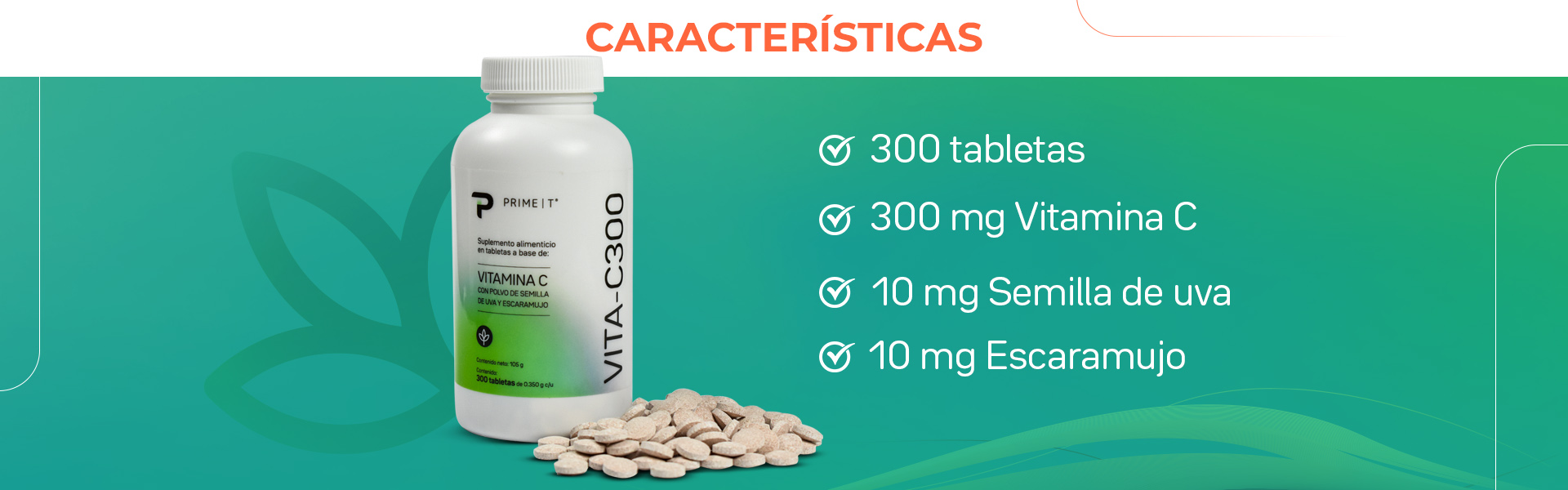 VITA-C300 Catacterísticas