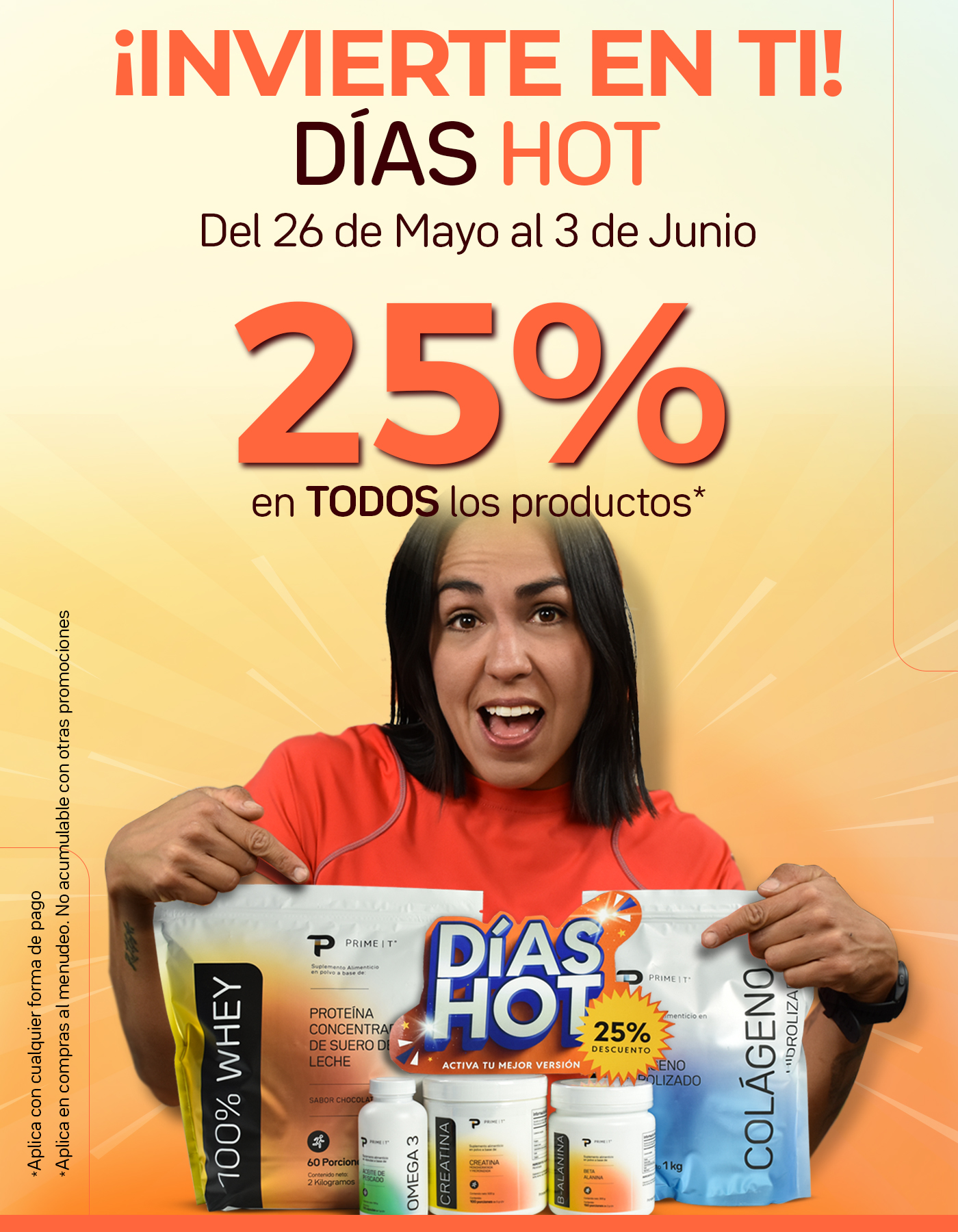 25% de descuento en todos los productos, del 26 de mayo al 03 de junio de 2025